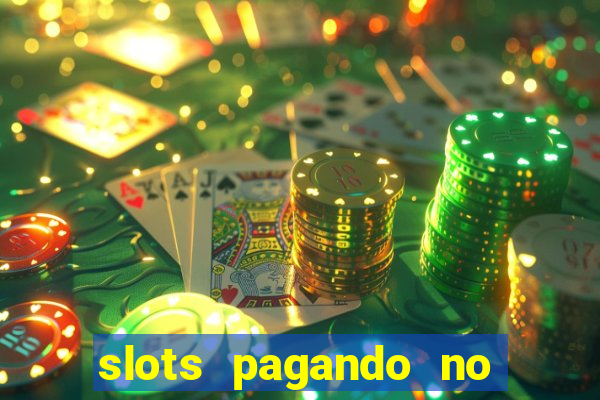 slots pagando no cadastro saque free